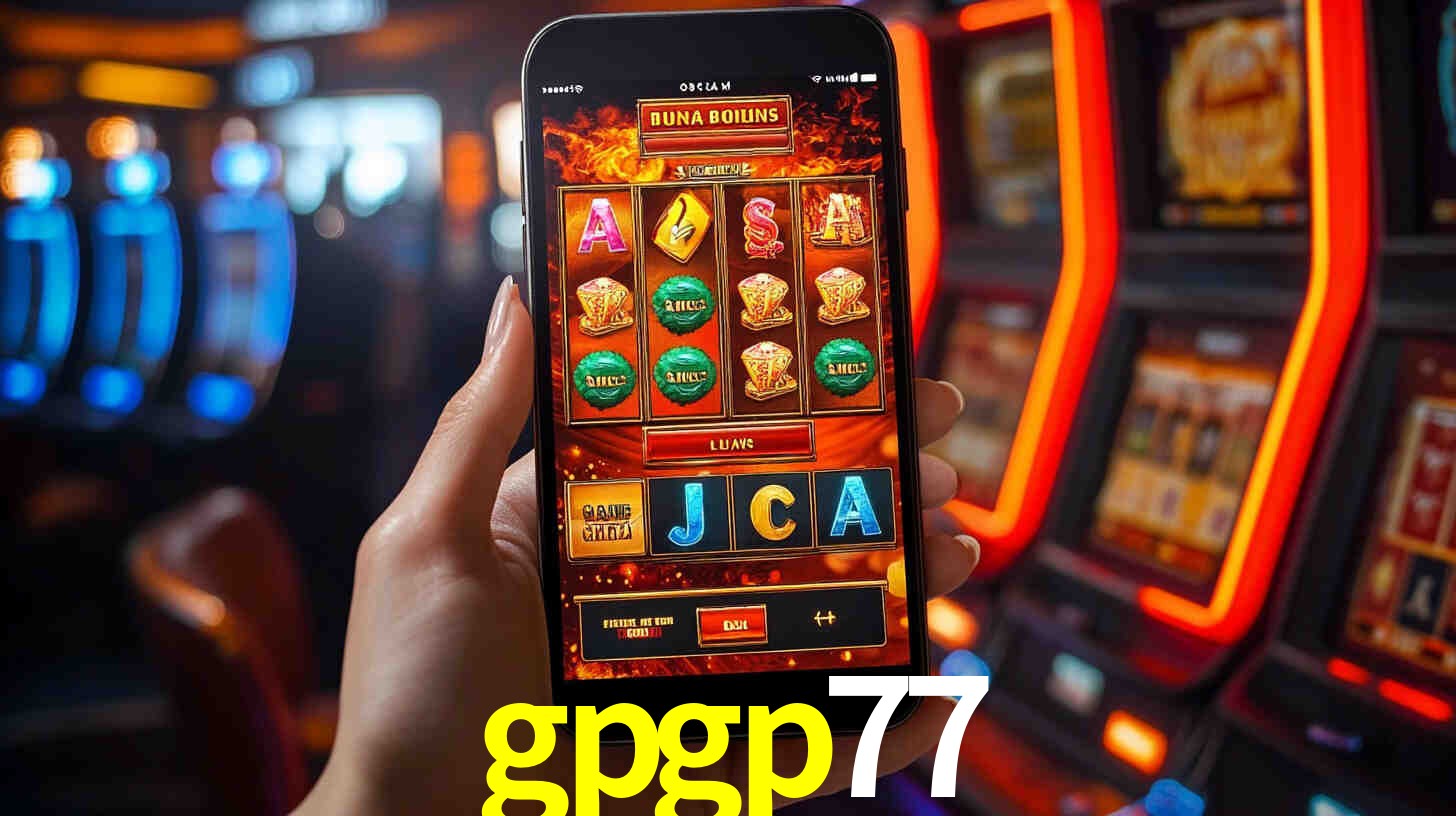 gpgp77: Jogos de Caça-Níqueis-Altas Recompensas, Roleta-Velocidade, Blackjack-Desafios Máximos