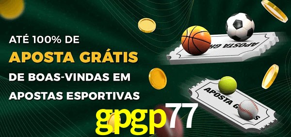 gpgp77 Ate 100% de Aposta Gratis